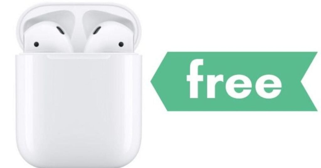 How to Get AirPods for Free